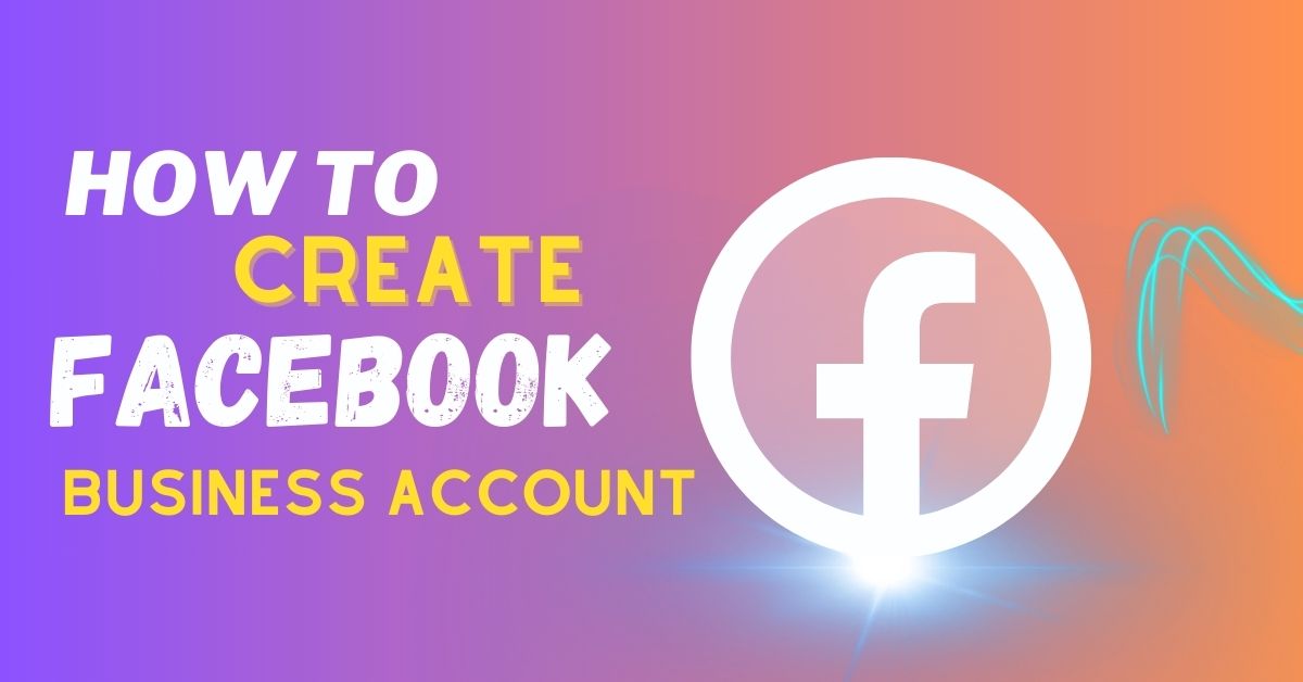 how to create facebook business account