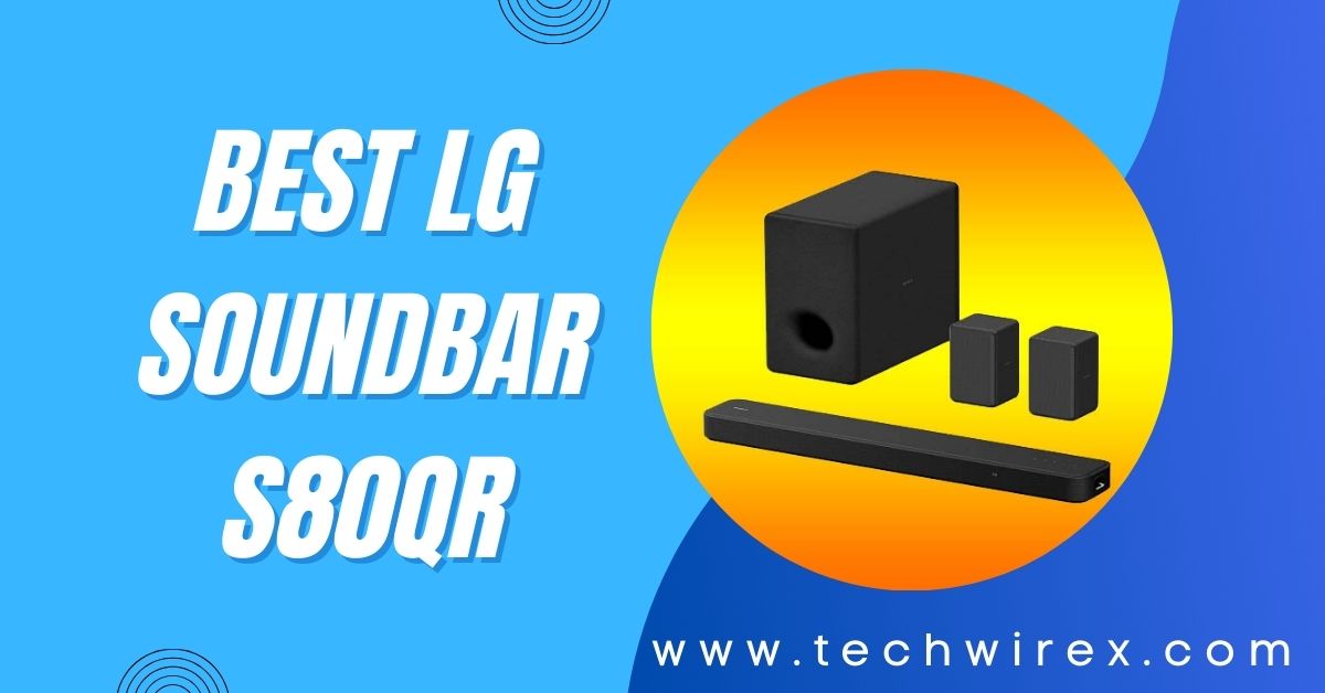 LG S80QR Soundbar