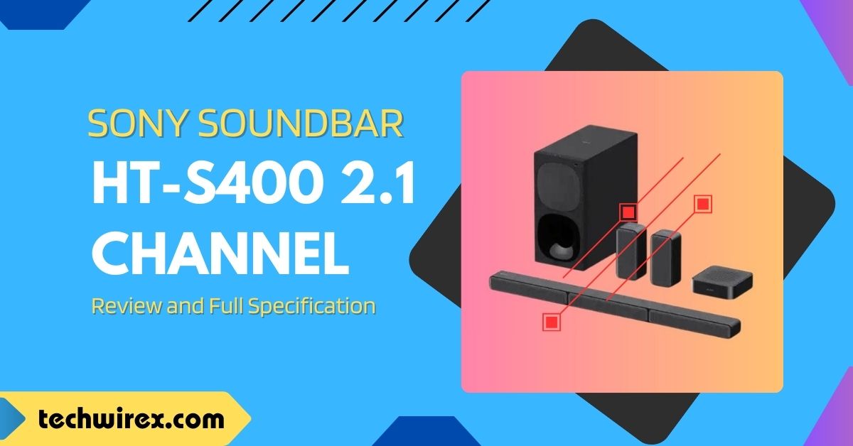 Sony Soundbar HT-S400 2.1 Channel Full Review