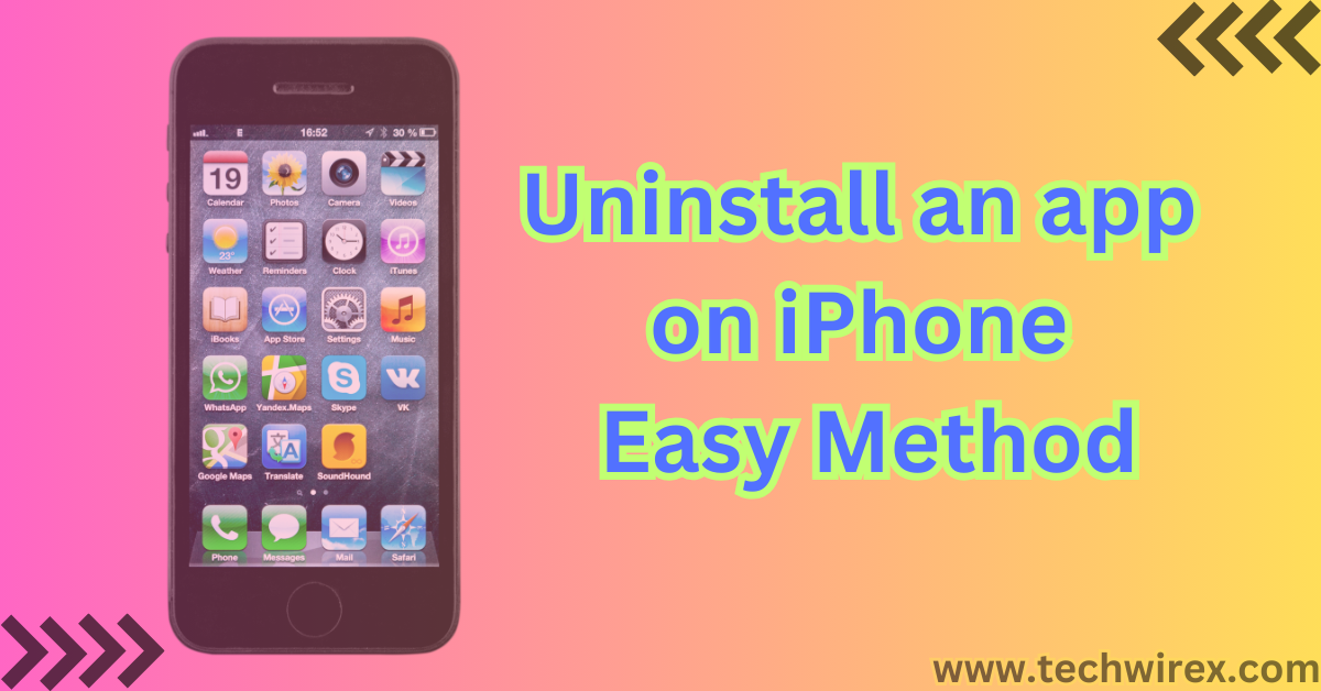 How to Uninstall an app on iPhone Easy Method (All-in-all)