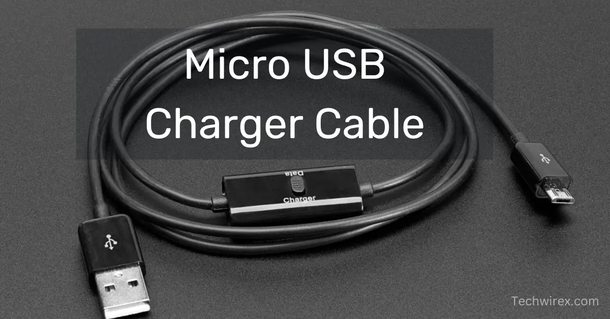 Best Micro USB Charger Cable for Android