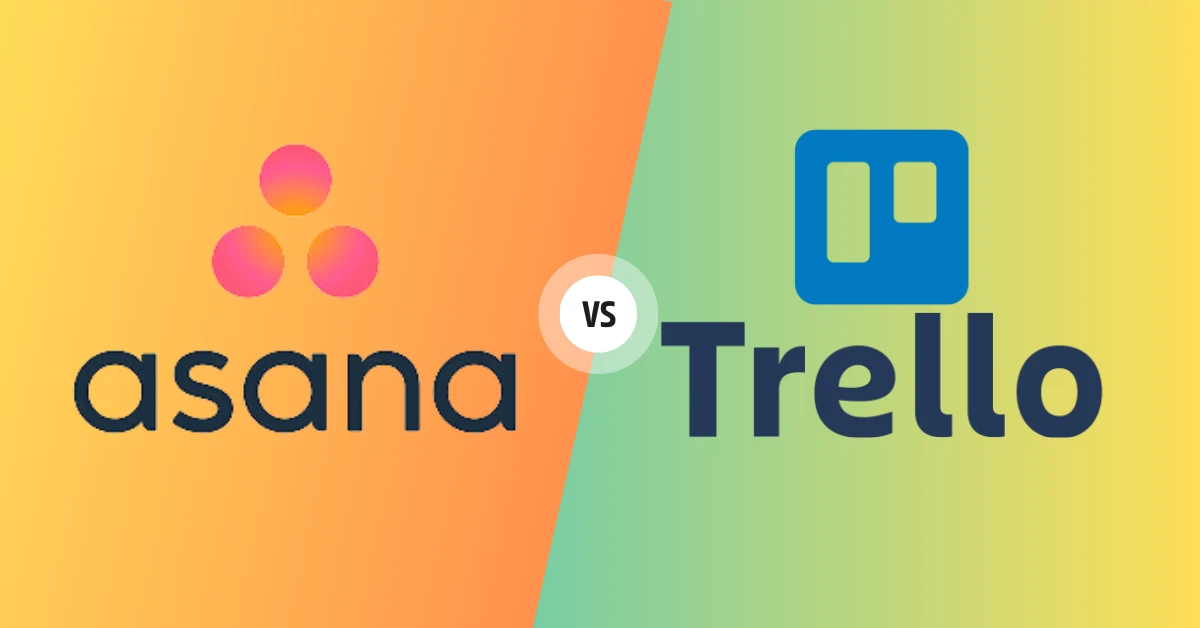Asana Vs Trello(A vs T): Which Project Management Tools is Better?