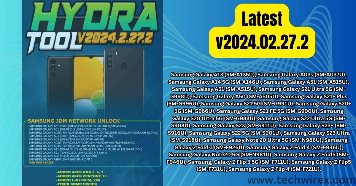 Hydra Tool Free Download (Latest v2024.02.27.2): 100% Samsung JDM Network Unlock