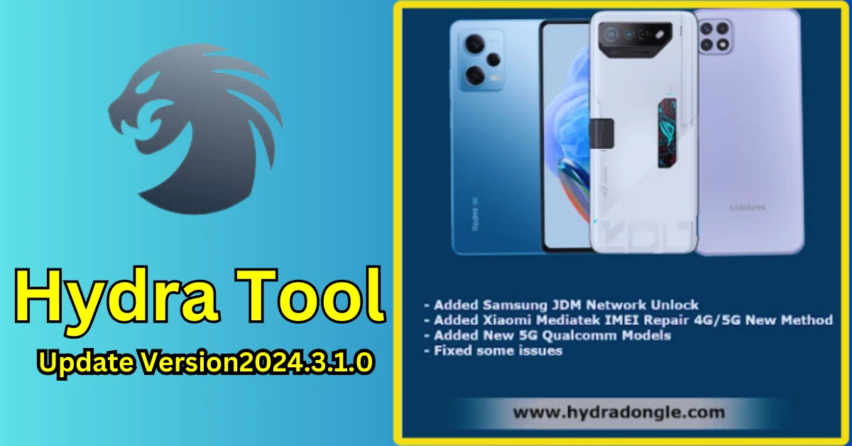 Hydra Tool Free Download New Update Version Xiaomi & Samsung Repair