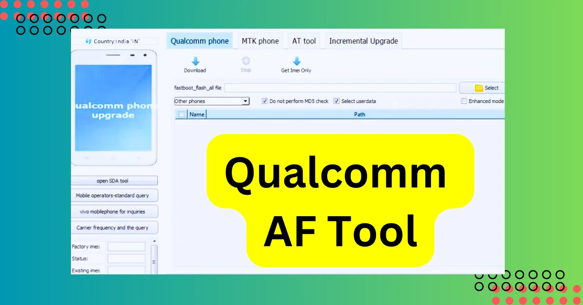 Best Qualcomm AF Tool Download Now Open AF Log & (CAM)