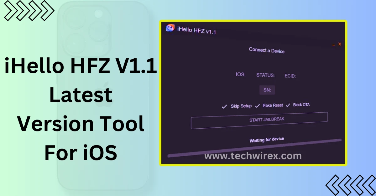 Free Download iHello HFZ Latest Version Tool For iOS (V1.1)